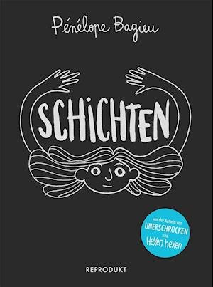 Cover for Pénélope Bagieu · Schichten (Bok) (2022)