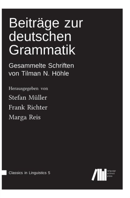 Cover for Tilman Hoehle · Beitrage zur deutschen Grammatik (Hardcover Book) (2018)