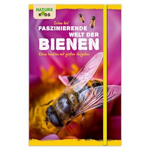 Cover for Schau hin! Faszinierende Welt der Bienen: Kleine Insekten mit großen Aufgaben (Book) (2025)