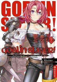 Cover for Kagyu · Goblin Slayer! Light Novel 07 (Book)