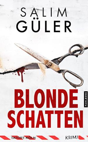 Blonde Schatten - Tatort Köln - Salim Güler - Books - Pahlberg Verlag - 9783988451323 - September 20, 2024