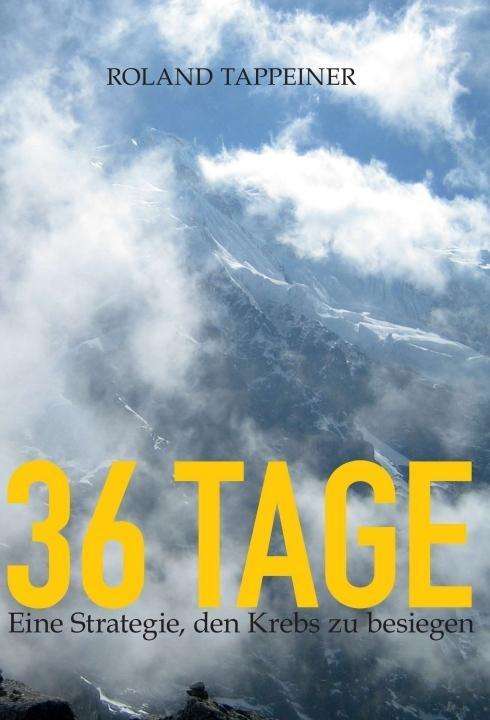 Cover for Tappeiner · 36 Tage Jakobsweg (Book)