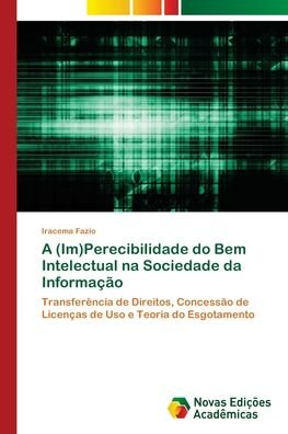 Cover for Fazio · A (Im)Perecibilidade do Bem Intel (Book) (2018)