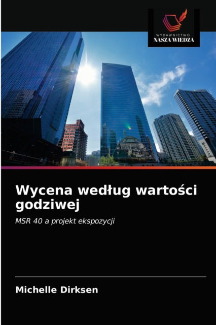 Cover for Michelle Dirksen · Wycena wedlug warto?ci godziwej (Paperback Book) (2021)