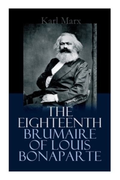 Cover for Karl Marx · The Eighteenth Brumaire of Louis Bonaparte (Pocketbok) (2020)