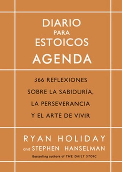 Cover for Ryan Holiday · Diario Para Estoicos - Agenda (Taschenbuch) [Daily Stoic Journal Spanish edition] (2021)