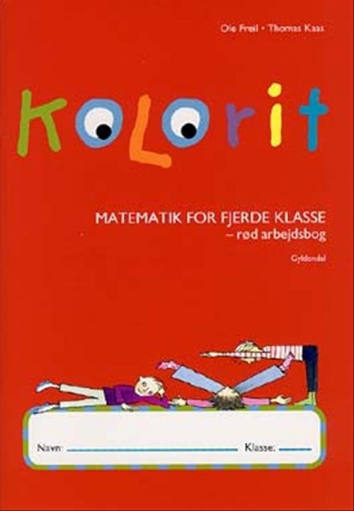 Cover for Thomas Kaas; Ole Freil · Kolorit. Mellemtrin: Kolorit 4. klasse, rød arbejdsbog (Heftet bok) [1. utgave] (2004)