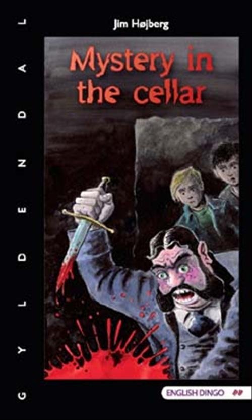 Cover for Jim Højberg · English Dingo - to flag. Primært til 5.-6. klasse: Mystery in the cellar (Hæftet bog) [1. udgave] (2008)