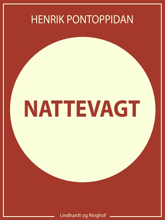 Cover for Henrik Pontoppidan · Nattevagt (Heftet bok) [1. utgave] (2017)