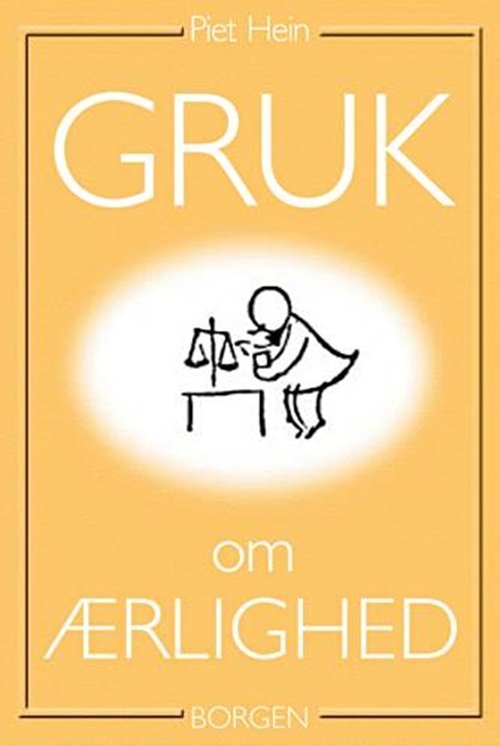 Cover for Piet Hein · Gruk om ærlighed (MISC) [1º edição] (2002)
