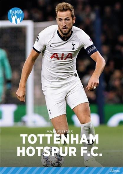 Cover for Maja Plesner · Fagklub: Klubhold - Tottenham Hotspur FC, Blå Fagklub (Innbunden bok) [1. utgave] (2020)