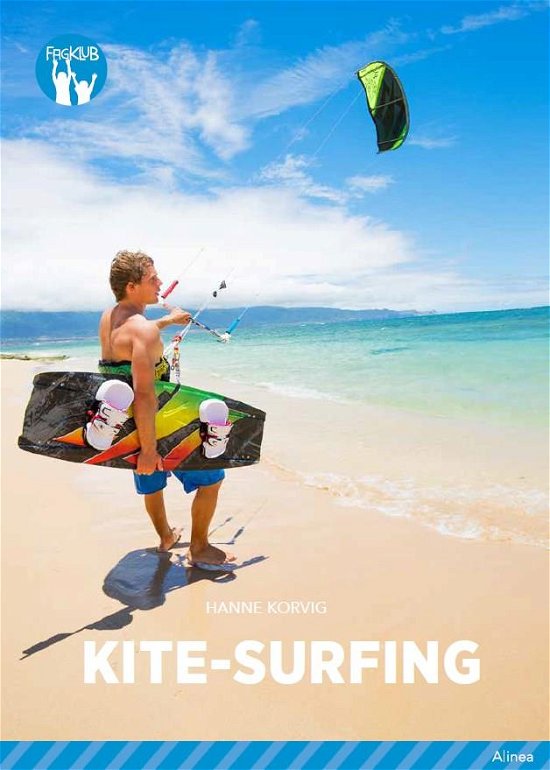 Cover for Hanne Korvig · Fagklub: Kite-surfing, Blå Fagklub (Indbundet Bog) [1. udgave] (2020)