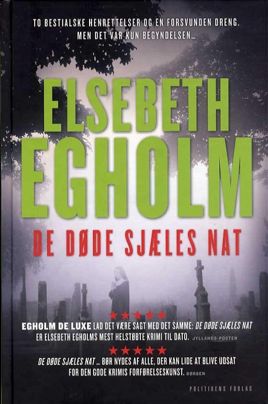 Cover for Elsebeth Egholm · De døde sjæles nat (Gebundenes Buch) [3. Ausgabe] [Hardback] (2013)
