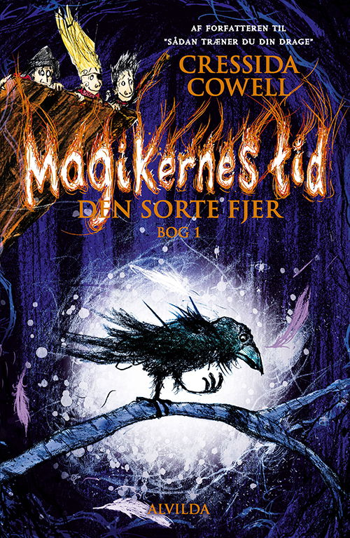 Cover for Cressida Cowell · Magikernes tid: Magikernes tid 1: Den sorte fjer (Gebundesens Buch) [1. Ausgabe] (2019)