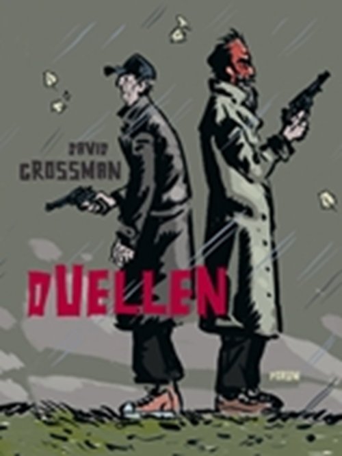 Cover for David Grossman · Duellen (Sewn Spine Book) [1e uitgave] (2010)