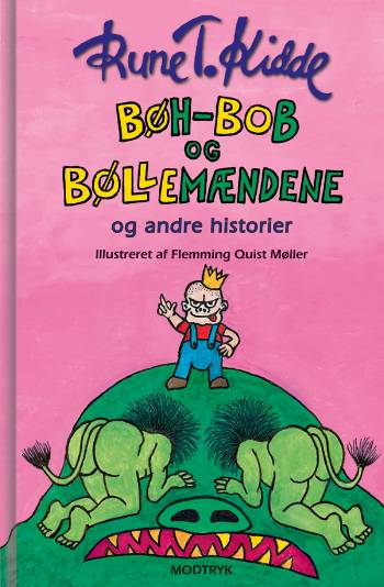 Cover for Rune T. Kidde · Bøh-Bob og bøllemændene og andre historier (Hardcover bog) [1. udgave] [Hardback] (2007)