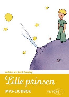 Cover for Antoine de Saint-Exupéry · Lille prinsen (MP3-CD) (2015)