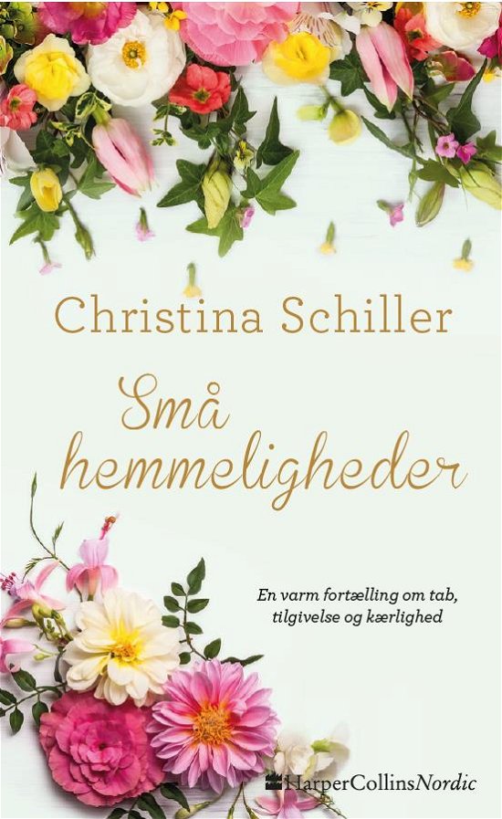 Cover for Christina Schiller · Små hemmeligheder (Bound Book) [1st edition] (2018)