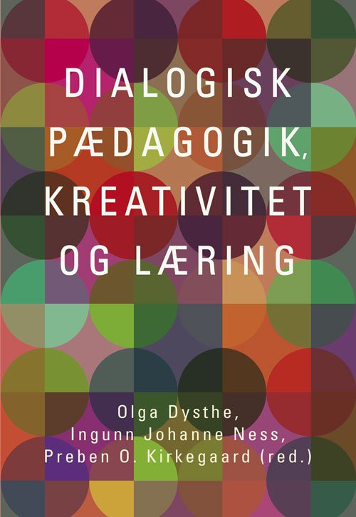Cover for Olga Dysthe · Dialogisk pædagogik (Sewn Spine Book) [1. Painos] (2020)