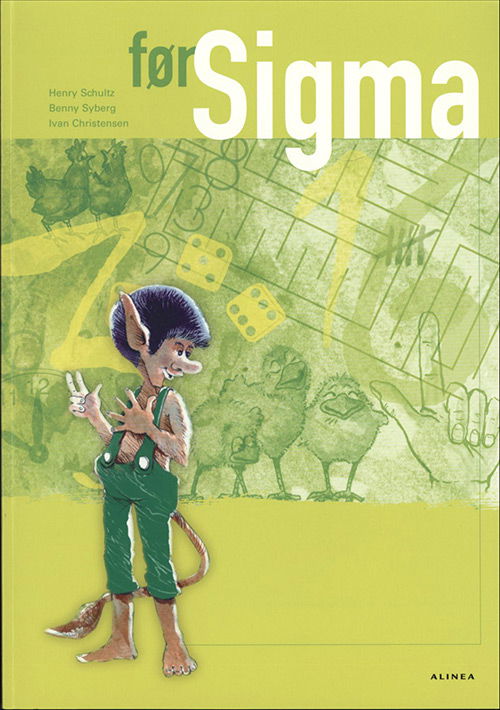 Ivan Christensen; Henry Schultz; Benny Syberg · Sigma: Før Sigma, Elevbog (Hæftet bog) [2. udgave] (2008)