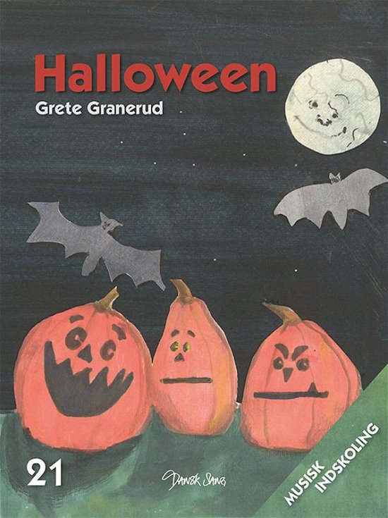 Musisk indskoling: Halloween - Grete Granerud - Bøker - Dansk Sang - 9788776129323 - 18. mai 2015
