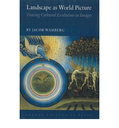 Cover for Jacob Wamberg · Landskabet som verdensbillede (Bound Book) [2. wydanie] [Indbundet] (2006)