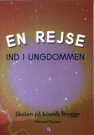 Cover for Ahmad Durani · En rejse ind i ungdommen (Bound Book) [1e uitgave] (2023)