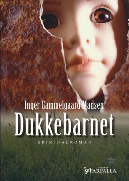 Cover for Inger Gammelgaard Madsen · Dukkebarnet (Taschenbuch) [1. Ausgabe] (2008)