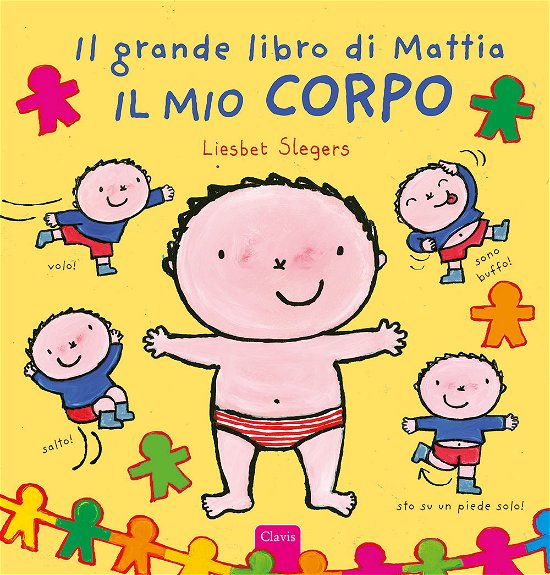 Cover for Liesbet Slegers · Il Mio Corpo. Il Grande Libro Di Mattia. Ediz. A Colori (Book)