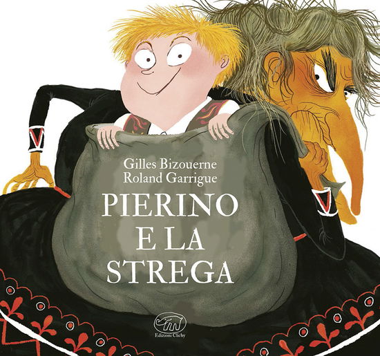 Cover for Gilles Bizouerne · Pierino E La Strega. Ediz. A Colori (Book)