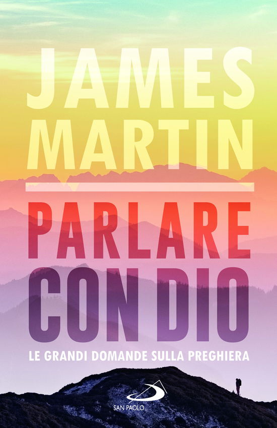 Cover for Martin James · Parlare Con Dio. Le Grandi Domande Sulla Preghiera (Book)