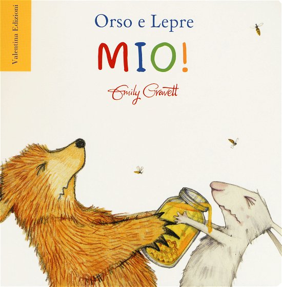 Cover for Emily Gravett · Mio! Ediz. A Colori (Book)