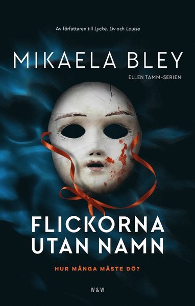 Cover for Mikaela Bley · Ellen Tamm: Flickorna utan namn (ePUB) (2019)