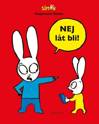 Cover for Stephanie Blake · Simon: Nej, låt bli! (Indbundet Bog) (2019)