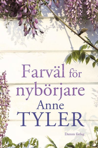 Farväl för nybörjare - Anne Tyler - Books - Massolit Förlag - 9789175370323 - August 12, 2013