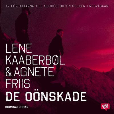 Cover for Agnete Friis · De oönskade (Lydbok (MP3)) (2015)