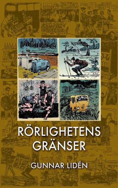 Cover for Gunnar Liden · Roerlighetens granser: Dikter och teckningar 2018-2019 (Paperback Book) (2019)