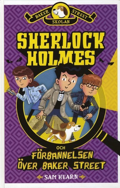 Cover for Sam Hearn · Baker Street-skolan: Sherlock Holmes och förbannelsen över Baker Street (Bound Book) (2019)