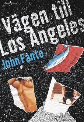 Cover for John Fante · Vägen till Los Angeles (Indbundet Bog) (2011)