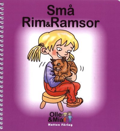 Cover for Iréne Johansson · Olle &amp; Mia: Små Rim &amp; Ramsor : Olle &amp; Mia (Spiralbok) (2012)