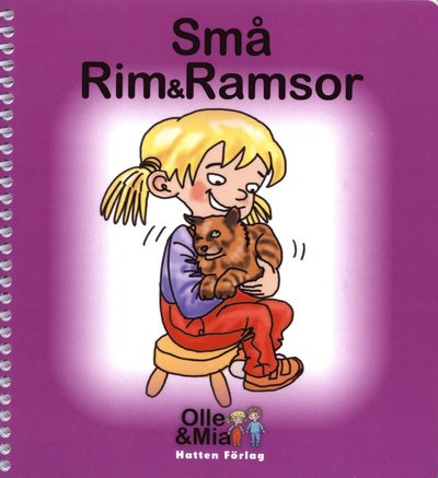 Olle & Mia: Små Rim & Ramsor : Olle & Mia - Iréne Johansson - Książki - Hatten Förlag - 9789197907323 - 1 kwietnia 2012