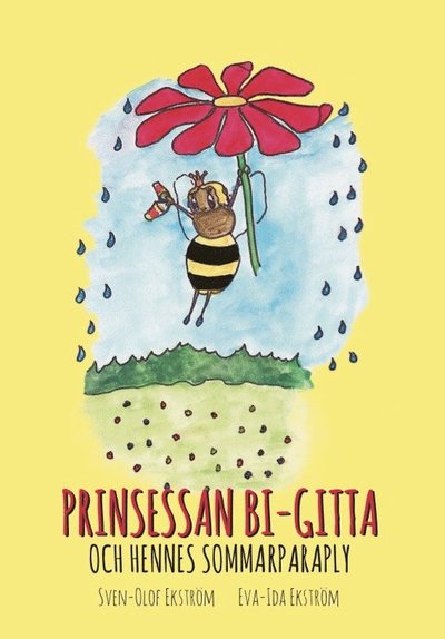 Cover for Sven-Olof Ekström · Prinsessan Bi-Gitta och hennes sommarparaply (Inbunden Bok) (2020)