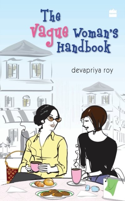 Cover for Devapriya Roy · The Vague Woman?s Handbook (Paperback Book) (2011)