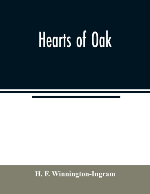 Cover for H F Winnington-Ingram · Hearts of oak (Paperback Book) (2020)