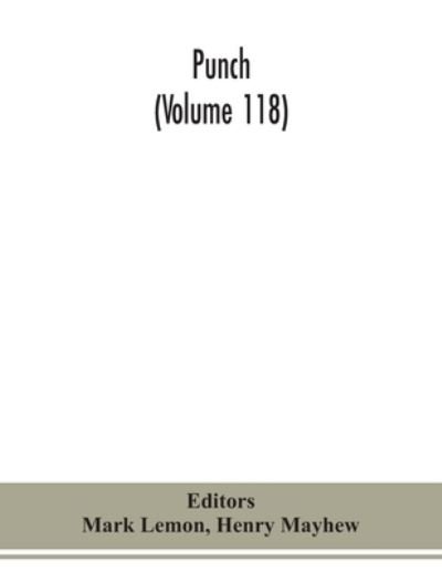 Cover for Henry Mayhew · Punch (Volume 118) (Paperback Bog) (2020)