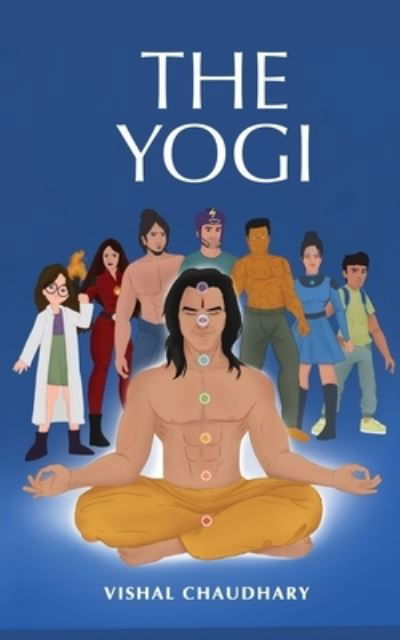 Cover for Vishal Chaudhary · The Yogi (Paperback Book) (2021)