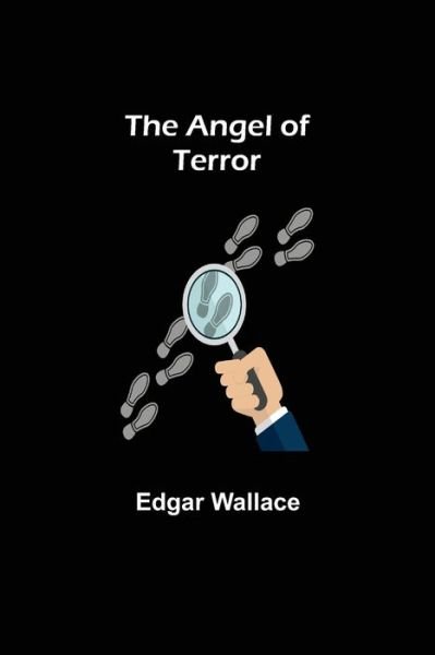 Cover for Edgar Wallace · The Angel of Terror (Paperback Bog) (2021)