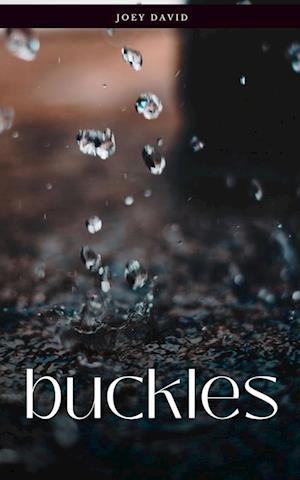 Cover for Joey David · Buckles (Paperback Book) (2023)