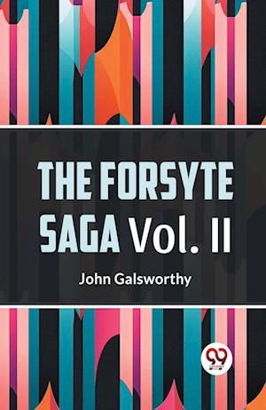 Cover for John Galsworthy · The Forsyte Saga, Volume II (Edition2023) (Paperback Bog) (2023)