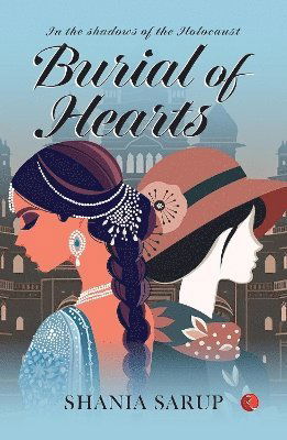 Shania Sarup · Burial of Hearts (Paperback Book) (2024)